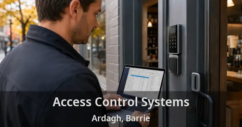 Access Control Systems Ardagh, Barrie - ON