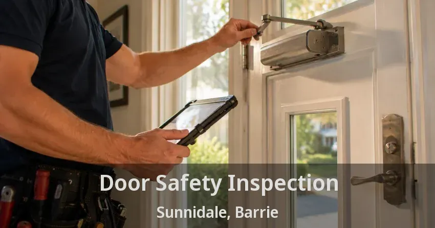 Door Safety Inspection Sunnidale, Barrie - ON