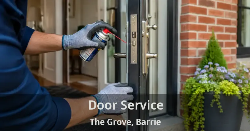 Door Service The Grove, Barrie - ON