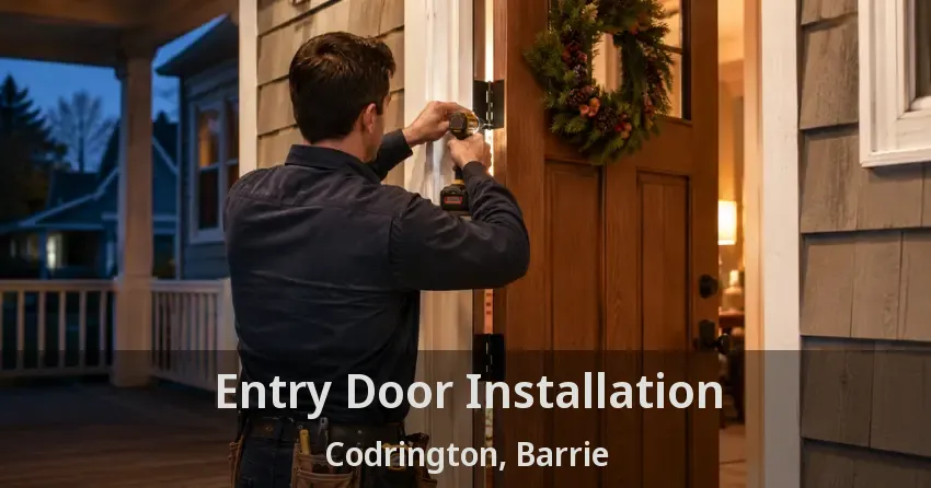 Entry Door Installation Codrington, Barrie - ON