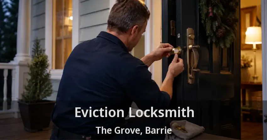 Eviction Locksmith The Grove, Barrie - ON