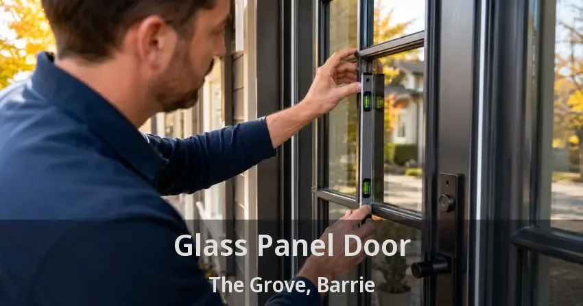 Glass Panel Door The Grove, Barrie - ON