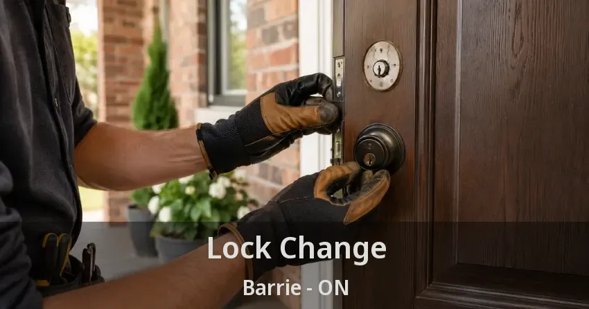 Lock Change Barrie - ON