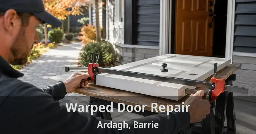 Warped Door Repair Ardagh, Barrie - ON